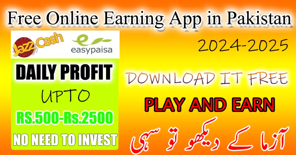 free online earning app in pakistan 2024 without investment