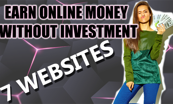 online earning websites without investment